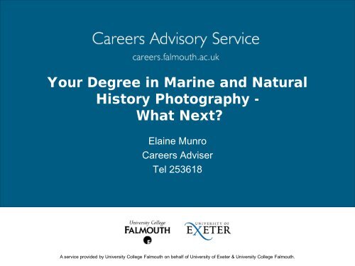 What Next? - Careers Advisory Service - University College Falmouth