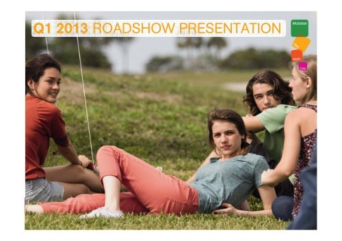 Q1 2013 ROADSHOW PRESENTATION - Mobistar