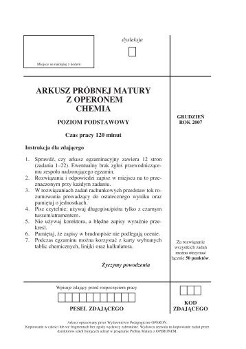 arkusz próbnej matury z operonem chemia - poziom ... - Gazeta.pl