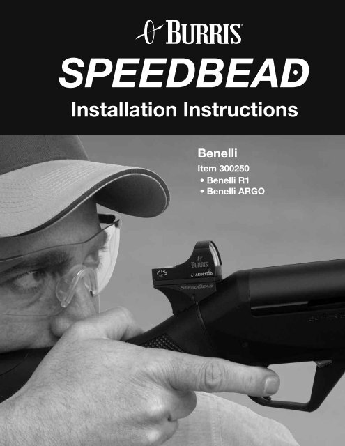 Burris SpeedBead Benelli R1 Installation ... - OpticsPlanet.com