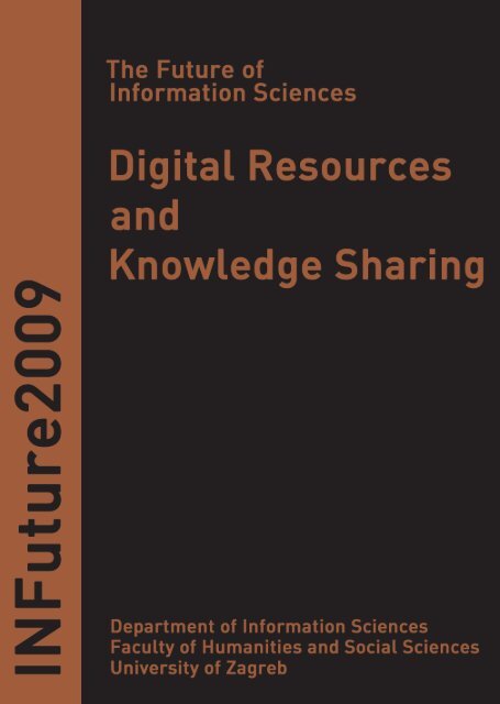 the future of information sciences infuture2009 digital resources 