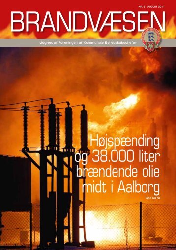 Højspænding og 38.000 liter brændende olie midt i Aalborg