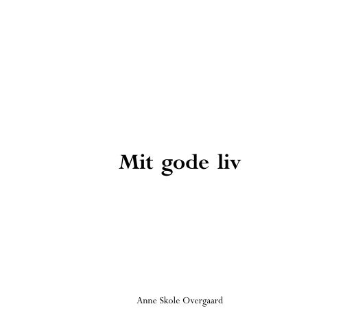 Download bog som PDF i lav opløsning (18 MB) - Overgaard, Anne ...