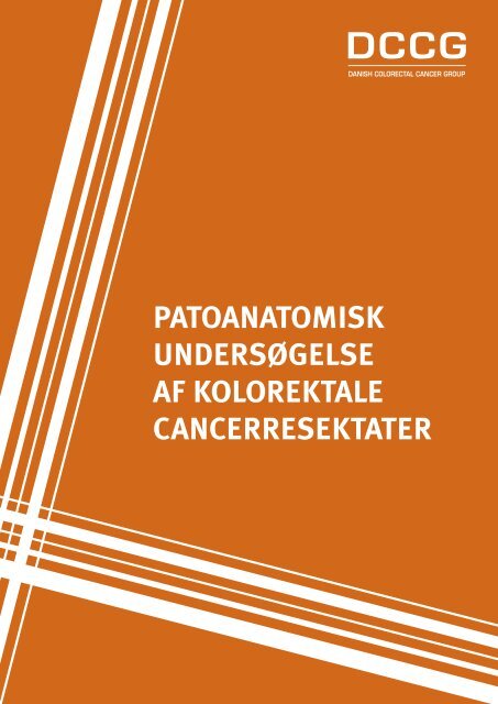 patoanatomisk undersøgelse af kolorektale ... - Om DCCG