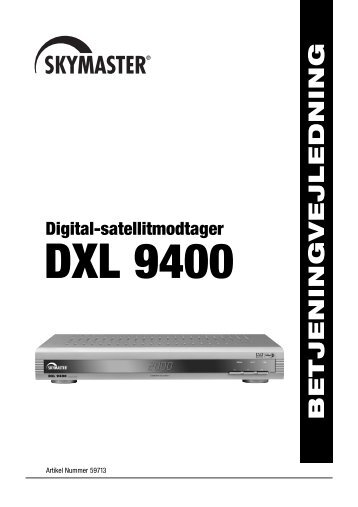 Skymaster DXL9400 Sat modtager