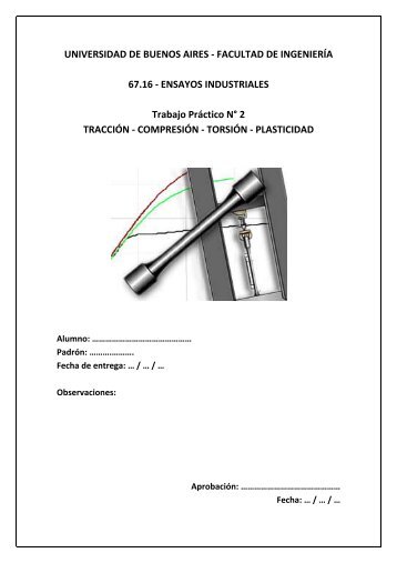 TP2 - Traccion compresion torsion - Plasticidad - Facultad de ...