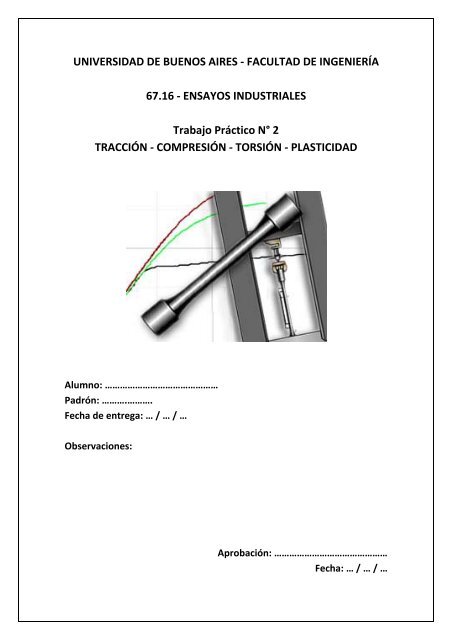 TP2 - Traccion compresion torsion - Plasticidad - Facultad de ...