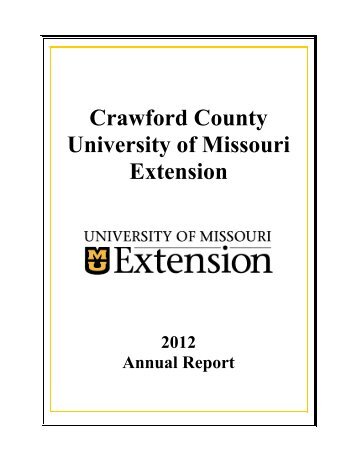 2012 Crawford County Annual Report (pdf) - University of Missouri ...