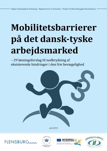 Mobilitetsbarrierer på det dansk-tyske arbejdsmarked - Region ...