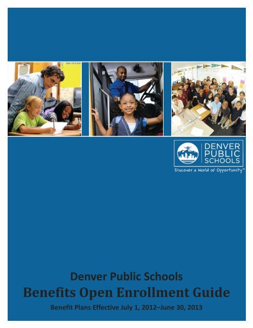 Benefits Open Enrollment Guide - Denver Public Schools