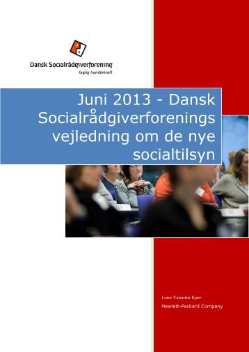 DS vejledning om de nye socialtilsyn - Dansk Socialrådgiverforening
