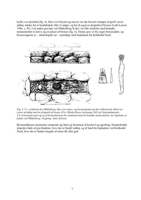 De arkæologiske udgravninger ved Kokkedal Nord - Hørsholm Egns ...