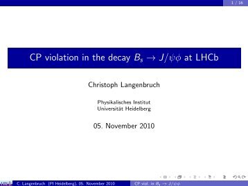 CP violation in the decay Bs->JPsi Phi - IRTG Heidelberg
