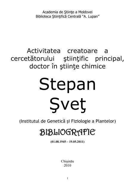 bibliografie - Biblioteca Ştiinţifică Centrală "A. Lupan" - Academia de ...