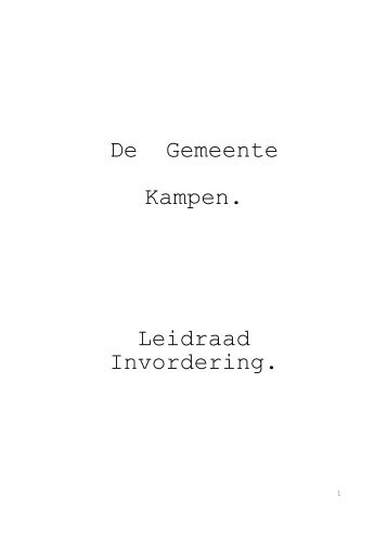 De Gemeente Kampen. Leidraad Invordering.