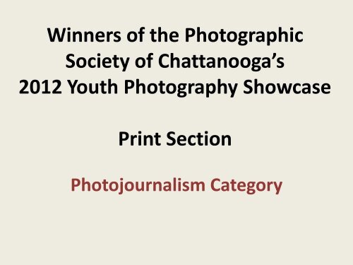Winners 2012 Youth Photography Showcase - Photographic Society ...