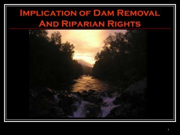 Implication of Dam Removal And Riparian Rights