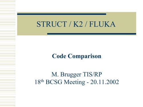 struct / k2 / fluka - Home of the LHC Collimation Study Group web site