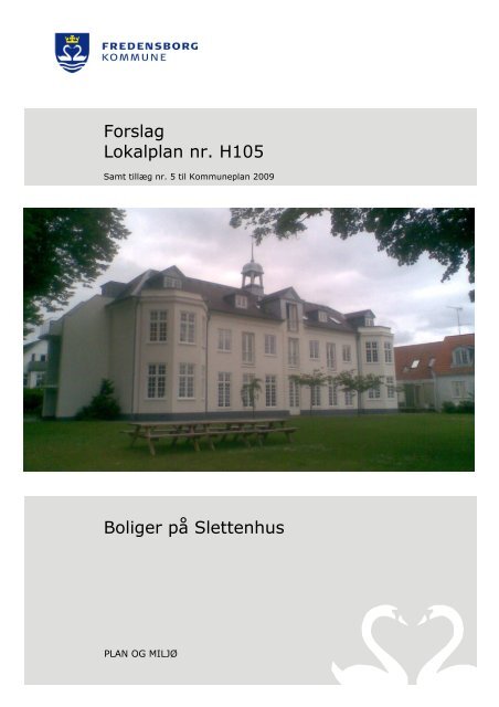 Se lokalplan H105 her - Fredensborg Kommune