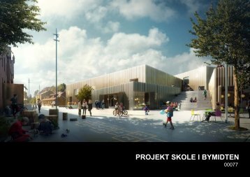 PROJEKT SKOLE I BYMIDTEN - Effekt