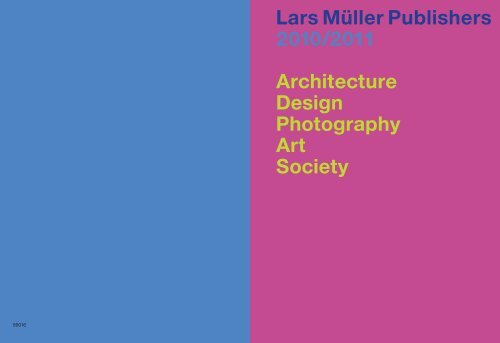Lars Müller Publishers 2010/2011 Architecture Design Photography ...