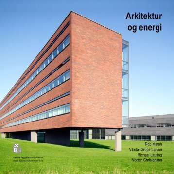 Arkitektur og Energi (pdf) - Statens Byggeforskningsinstitut