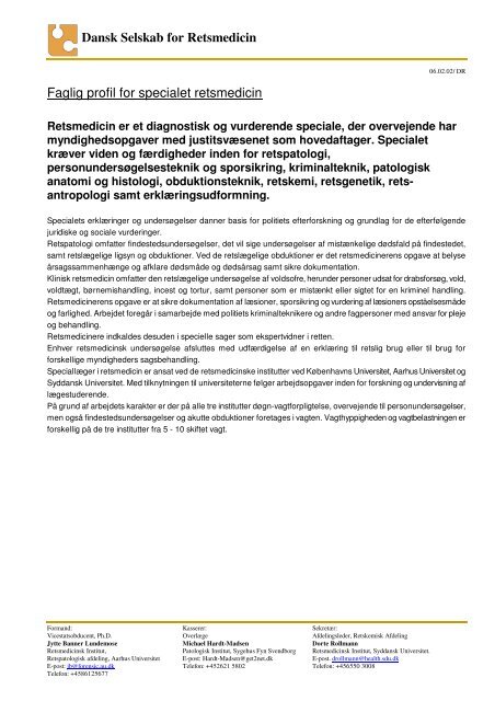 Dansk Selskab for Retsmedicin Faglig profil for specialet retsmedicin