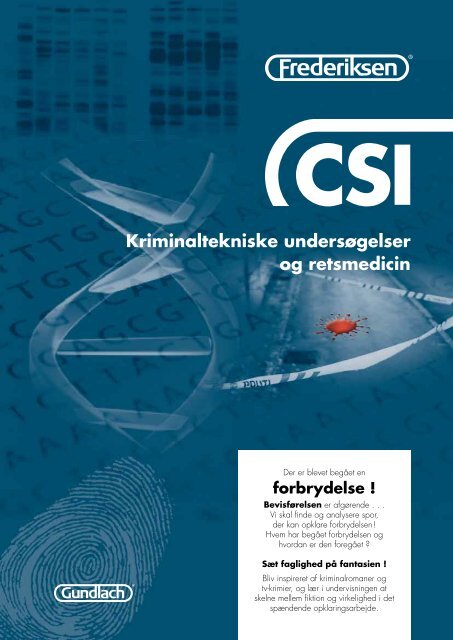 CSI - Kriminaltekniske undersøgelser og retsmedicin - Frederiksen