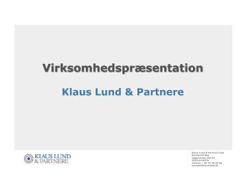 Se virksomhedspræsentation om Klaus Lund & Partneres ...