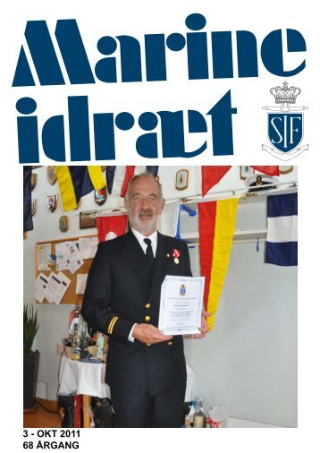 3 - OKT 2011 68 ÅRGANG - Søværnets Idrætsforening