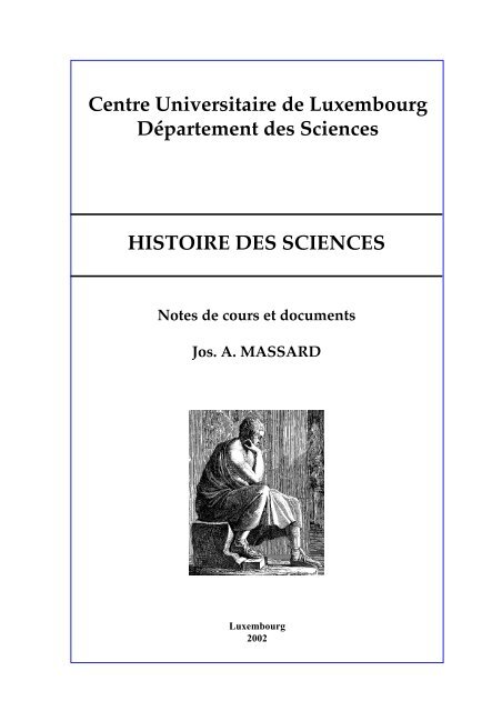 HISTOIRE DES SCIENCES Centre Universitaire de ... - Jos A. Massard