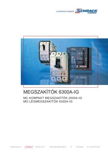 MEGSZAKÍTÓK 6300A-IG - Schrack