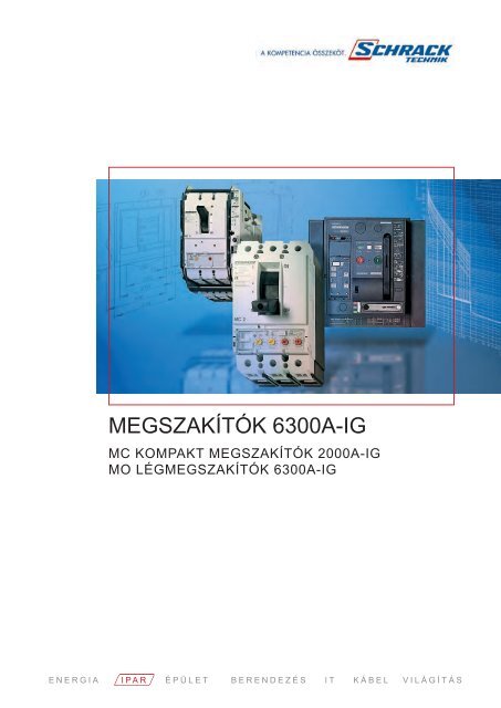 MEGSZAKÍTÓK 6300A-IG - Schrack