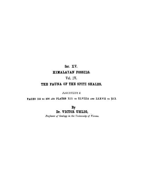 Ser. XV. HIMALAYAN FOSSILS, Vol. IV. THE FAUNA OF THE SPITI ...