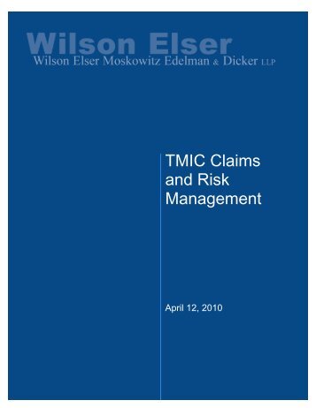 TMIC Claims and Risk Management - Target Markets