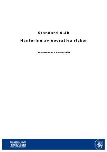 Standard 4.4b Hantering av operativa risker - Finanssivalvonta