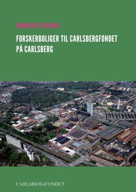 Læs dommerbetænkningen - Carlsberg Byen