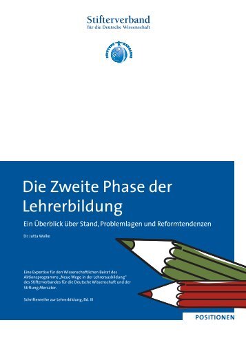 Die zweite Phase der Lehrerbildung (pdf) - Stifterverband für die ...