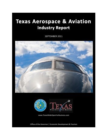 Texas Aerospace & Aviation Industry Report - Office of the Governor ...