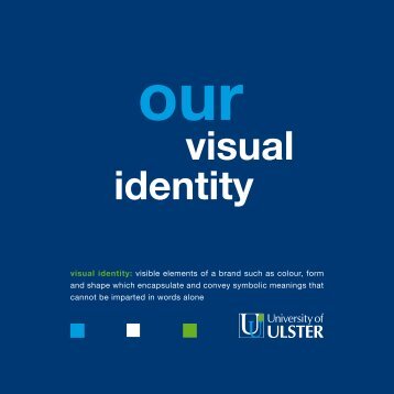 visual identity - Communication and Development - University of Ulster