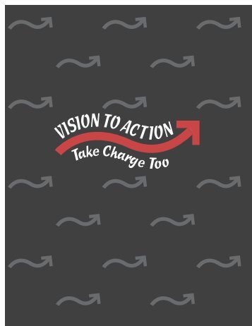 Vision to Action: Take Charge Too - Iowa State University