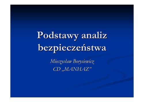 Podstawy analiz bezpieczeństwa - MANHAZ