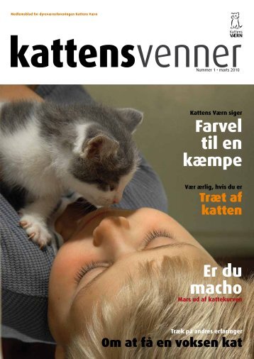 Er du macho Farvel til en kæmpe - Kattens Værn