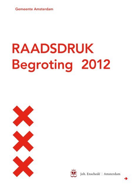 RAADSDRUK Begroting 2012
