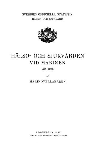 Hälso- och sjukvården vid marinen. År 1936 - Statistiska centralbyrån