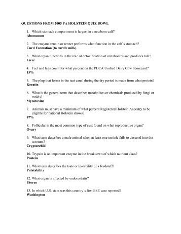 QUESTIONS FROM 2005 PA HOLSTEIN QUIZ BOWL 1. Which ...