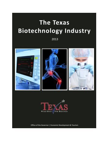 The Texas Biotechnology Industry - Office of the Governor - Rick Perry