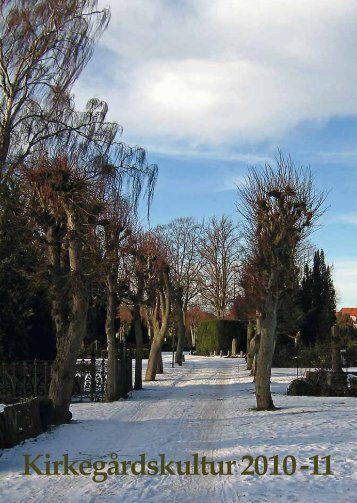 Kirkegårdskultur 2010 -11 - Foreningen for Kirkegårdskultur