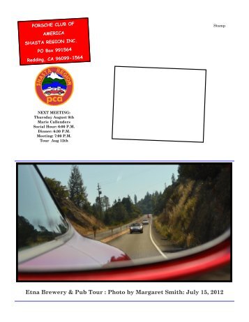 Shasta Region PCA Newsletter Volume 7 - Shasta Region - Porsche ...