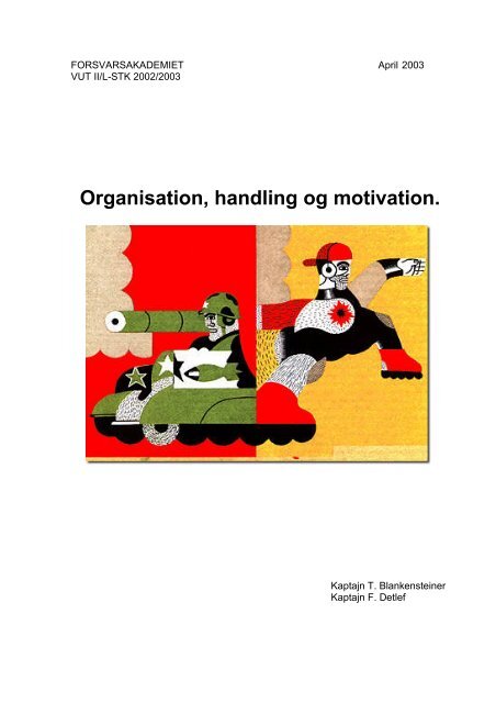 Organisation, handling og motivation. - Forsvarskommandoen